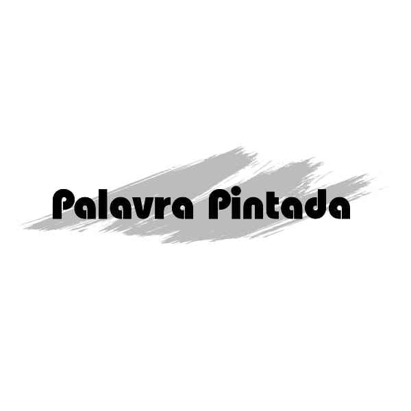 Palavra Pintada Palavra Pintada